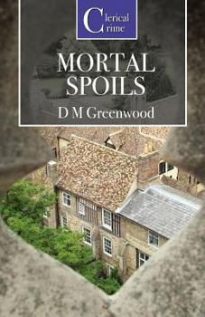 Mortal Spoils - Book #6 of the dora Braithwaite