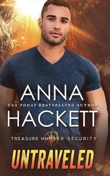 Untraveled - Book #5 of the Treasure Hunter Security