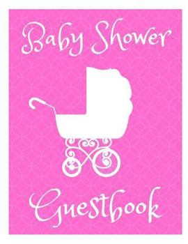Paperback Baby Shower Guestbook: 100 Pages Book