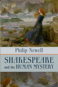 Paperback Shakespeare and the Human Mystery: None Book