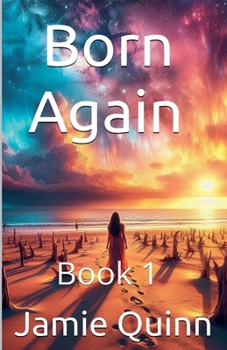 Born Again (The Reincarnation of Loretta Voight)