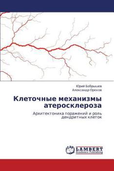 Paperback Kletochnye Mekhanizmy Ateroskleroza [Russian] Book