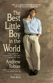Paperback The Best Little Boy in the World: The 25th Anniversary Edition of the Classic Memoir Book