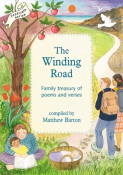 Paperback The Winding Road: Family Treasury of Poems & Verses Book
