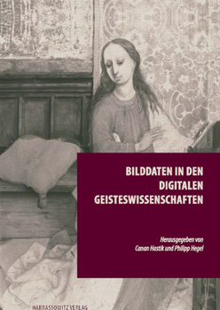 Hardcover Bilddaten in Den Digitalen Geisteswissenschaften [German] Book