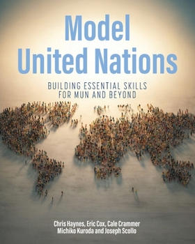 Paperback Model United Nations: Building Essential Skills for MUN and Beyond Book