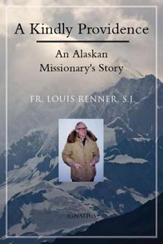 Paperback A Kindly Providence: An Alaskan Missionary's Story 1926-2006 Book