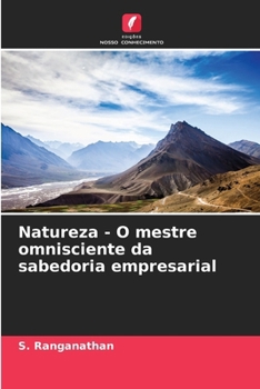 Paperback Natureza - O mestre omnisciente da sabedoria empresarial [Portuguese] Book