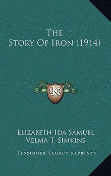 The Story Of Iron - Book  of the Unknown Series Title