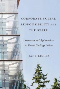 Paperback Corporate Social Responsibility and the State: International Approaches to Forest Co-Regulation Book