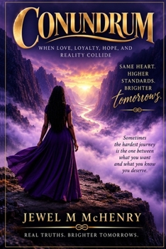 Paperback Conundrum: When Love, Loyalty, Hope, and Reality Collide Book