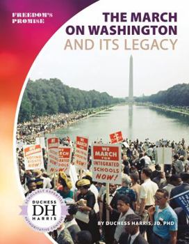 The March on Washington and Its Legacy - Book  of the Freedom's Promise, Set 1