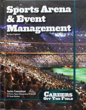 Sports Arena & Event Management - Book  of the Careers Off the Field