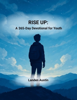 Paperback Rise Up: A 365-Day Devotional for Youth Book