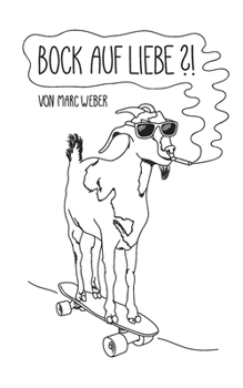 Paperback Bock auf Liebe?! [German] Book