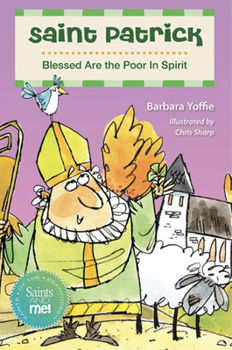 Saint Patrick: Blessed Are the Poor in Spirit