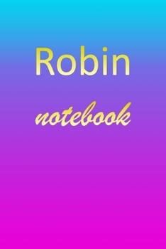 Paperback Robin: Blank Notebook - Wide Ruled Lined Paper Notepad - Writing Pad Practice Journal - Custom Personalized First Name Initia Book