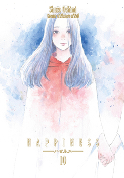 Happiness, Vol. 10 - Book #10 of the  [Happiness]