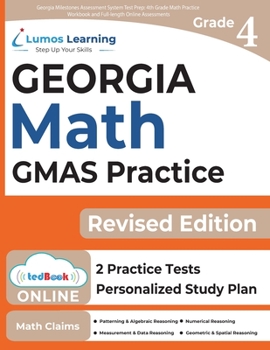 Paperback Georgia Milestones Assessment System Test Prep: 4th Grade Math Practice Workbook and Full-length Online Assessments: GMAS Study Guide Book