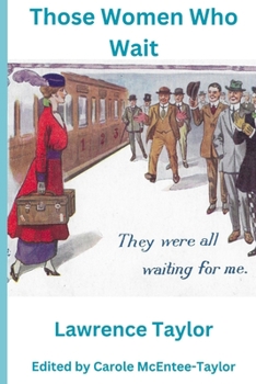 Paperback Those Women Who Wait Book