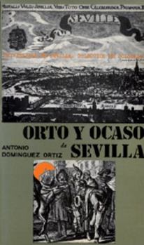 Paperback Orto y ocaso de Sevilla Book