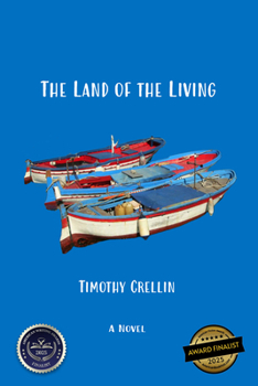 The Land of the Living: A Novel