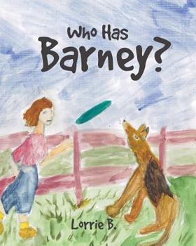 Paperback Who Has Barney? Book