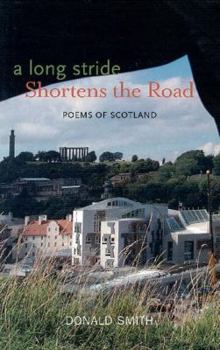 Paperback A Long Stride Shortens the Road: Poems of Scotland Book