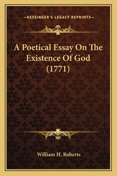 Paperback A Poetical Essay On The Existence Of God (1771) Book