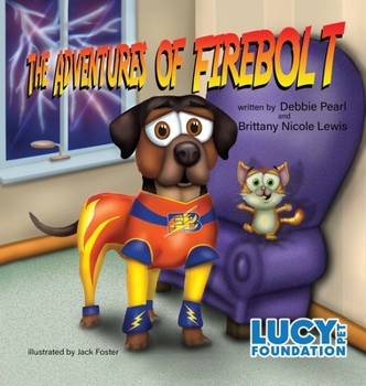 Hardcover The Adventures of Firebolt Book