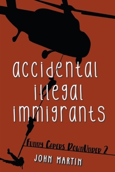 Paperback Accidental Illegal Immigrants Book