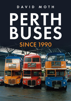 Paperback Perth Buses Since 1990 Book