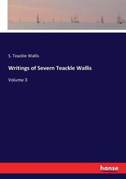 Paperback Writings of Severn Teackle Wallis: Volume 3 Book