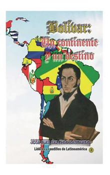 Hardcover Bolivar: Un Continente, Un Destino.: (Spanish Edition) [Spanish] Book