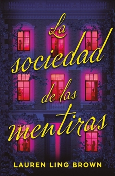 Paperback La Sociedad de Las Mentiras [Spanish] Book