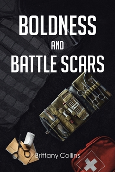 Paperback Boldness And Battlescars Book