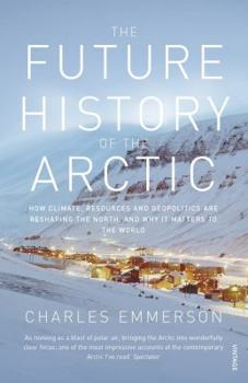 Paperback Future History of the Arctic Book