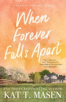 When Forever Falls Apart: A Novel (Cinnamon Springs)
