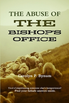 Paperback The Abuse Of The Bishop's Office Book