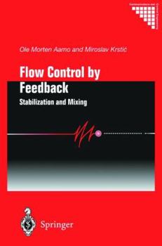 Hardcover Flow Control by Feedback: Stabilization and Mixing Book