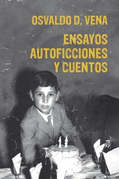 Paperback Ensayos, cuentos y autoficciones [Spanish] Book