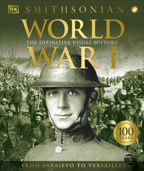 Hardcover World War I: The Definitive Visual History Book