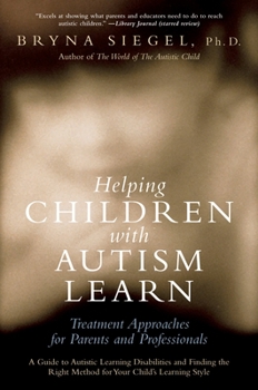 Paperback Helping Children with Autism Learn: Treatment Approaches for Parents and Professionals Book