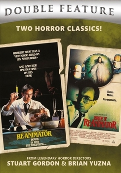 Reanimator / Bride of Reanimator