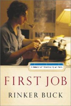 Hardcover First Job: A Memoir of Growing Up at Work Book