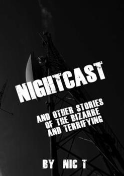 Paperback Nightcast & Other Stories Of The Bizarre and Terrifying Book