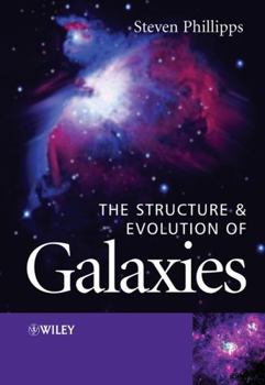 Paperback The Structure and Evolution of Galaxies Book