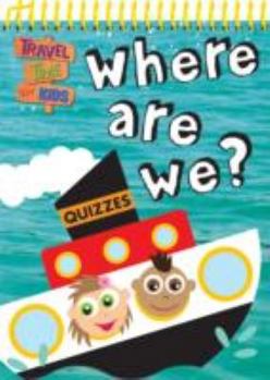 Paperback Where Are We? (Travel Time For Kids Skinny Pads) Book