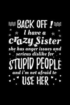 Paperback Crazy Sister Funny: Blank Lined Notebook Journal for Work, School, Office - 6x9 110 page Book