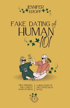 Paperback Fake Dating a Human 101 Book